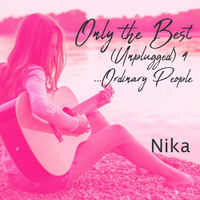 Nika - Only the Best (Unplugged), Vol. 4 (Ordinary People)