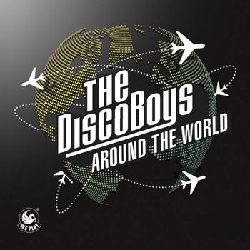 The Disco Boys - Around the World