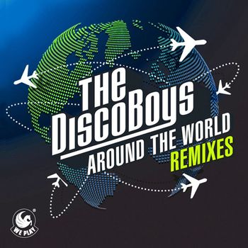 The Disco Boys - Around the World (Remixes)