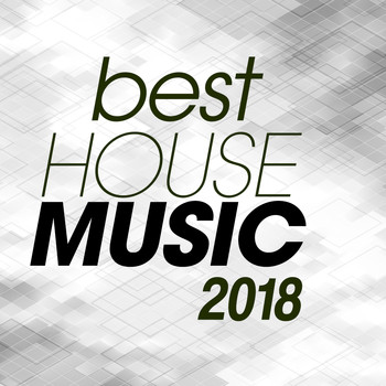 Various Artists - Best House Music 2018