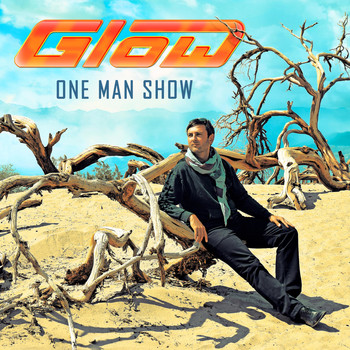 Glow - One Man Show