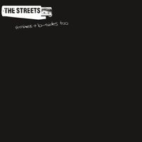 The Streets - Remixes & B-Sides Too (Explicit)