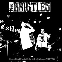 The Bristles - Live at Insikten Kulturhuset Jönköping 20180901