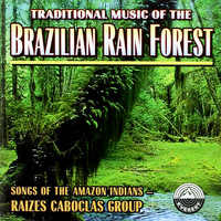 Raizes Caboclas Group - Traditional Music of the Brazilian Rain Forest