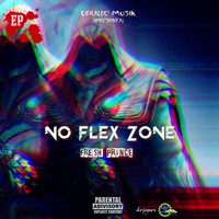 Fresh Prince - No Flex Zone (Explicit)