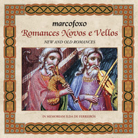 Marco Foxo - Romances Novos e Vellos