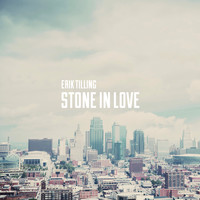 Erik Tilling - Stone in Love