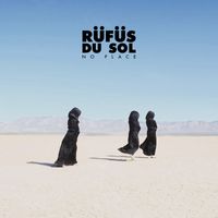 RÜFÜS DU SOL - No Place (Short Version)
