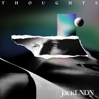 JackLNDN - Thoughts