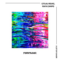 Citlali Rojas, Rafa Campo - A Lot Of Flavor