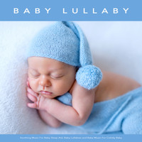 Baby Sleep Music, Baby Lullaby, Monarch Baby Lullaby Institute - Baby Lullaby: Soothing Music For Baby Sleep Aid, Baby Lullabies and Baby Music For Colicky Baby