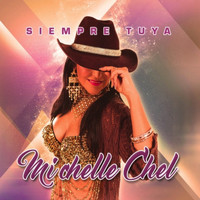 Michelle Chel - Siempre Tuya