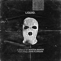 Boston Manor - Liquid
