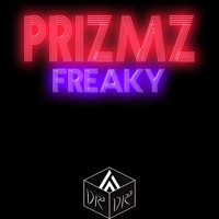 PRIZMZ - Freaky