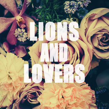 Various Artists - Lions and Lovers