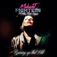 Midnight Fighters - Running up That Hill