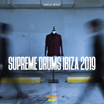 Various Artists - Supreme Drums Ibiza 2019