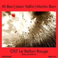 Al Barr and Jean Vallin - O.S.T. The Red Balloon (DeLuxe Edition) ((Le Ballon Rouge))