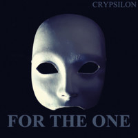 Crypsilon - For the One (Explicit)