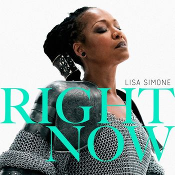 Lisa Simone - Right Now