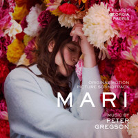 Peter Gregson - Mari (Original Motion Picture Soundtrack)