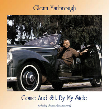 Glenn Yarbrough - Come And Sit By My Side (Analog Source Remaster 2019)