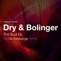 Dry & Bolinger - The Soul