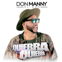 Don Manny - Quiebra Quiebra