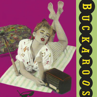 The Buckaroos - The Buckaroos
