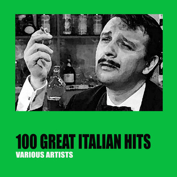 Various Artists - 100 Great Italian Hits