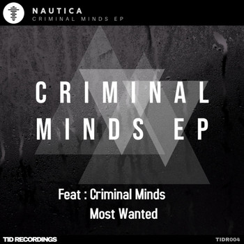 Nautica - Criminal Minds EP