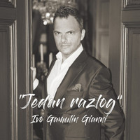 Ivo Gamulin Gianni - Jedan Razlog