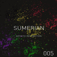 Sumerian - Artistic Restriction