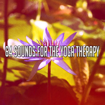 Yoga - 64 Sounds for the Yoga Therapy