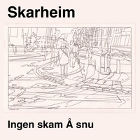 Skarheim - Ingen skam Å snu
