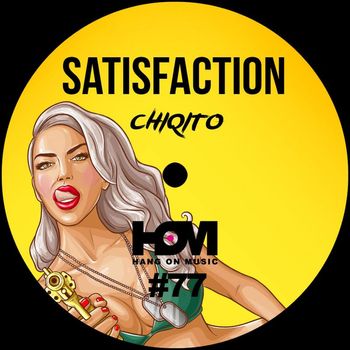 Chiqito - Satisfaction EP