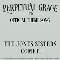 The Jones Sisters - Comet (Perpetual Grace, Ltd. Theme Song)