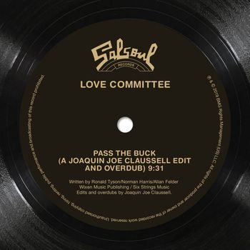 Love Committee - Pass The Buck (Joaquin "Joe" Claussell Remix)