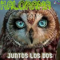Kalorama - JUNTOS LOS DOS (New Version)