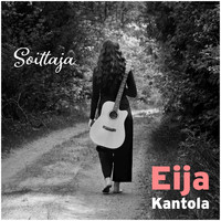 EIJA KANTOLA - Soittaja