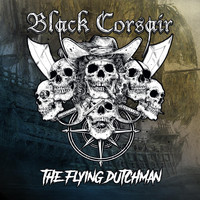 Black Corsair - The Flying Dutchman (Extended Version)