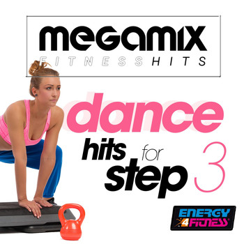 Various Artists - Megamix Fitness Hits Dance for Step Vol. 3 (25 Tracks Non-Stop Mixed Compilation for Fitness & Workout)