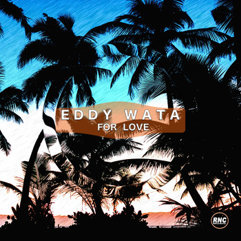 Eddy Wata - For Love