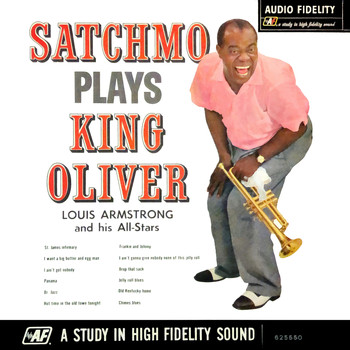 Louis Armstrong - Satchmo Plays King Oliver
