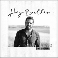 Omer Netzer - Hey Brother