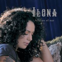 Ilona - Allá En El Sur