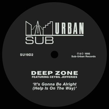 Deep Zone - It's Gonna Be Alright (Help Is On The Way) [feat. Ceybil Jefferies]