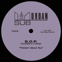 B.O.P. - Thinkin' About You (feat. B.J. Crosby)