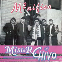 Mister Chivo - Mc-Nifico