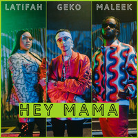 Geko - Hey Mama (Explicit)